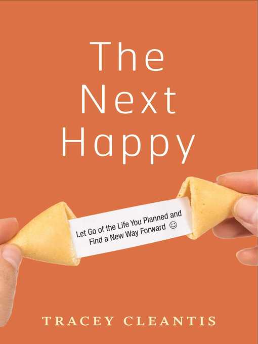 Title details for The Next Happy by Tracey Cleantis - Available